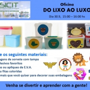 Oficina do lixo ao luxo